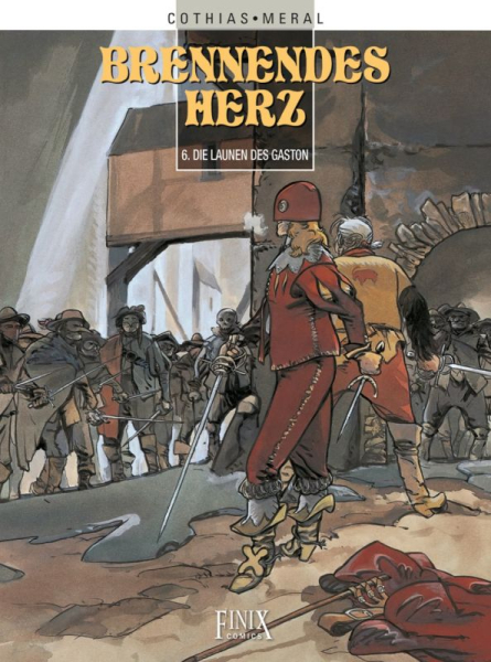 Brennendes Herz 6 - Die Launen des Gaston